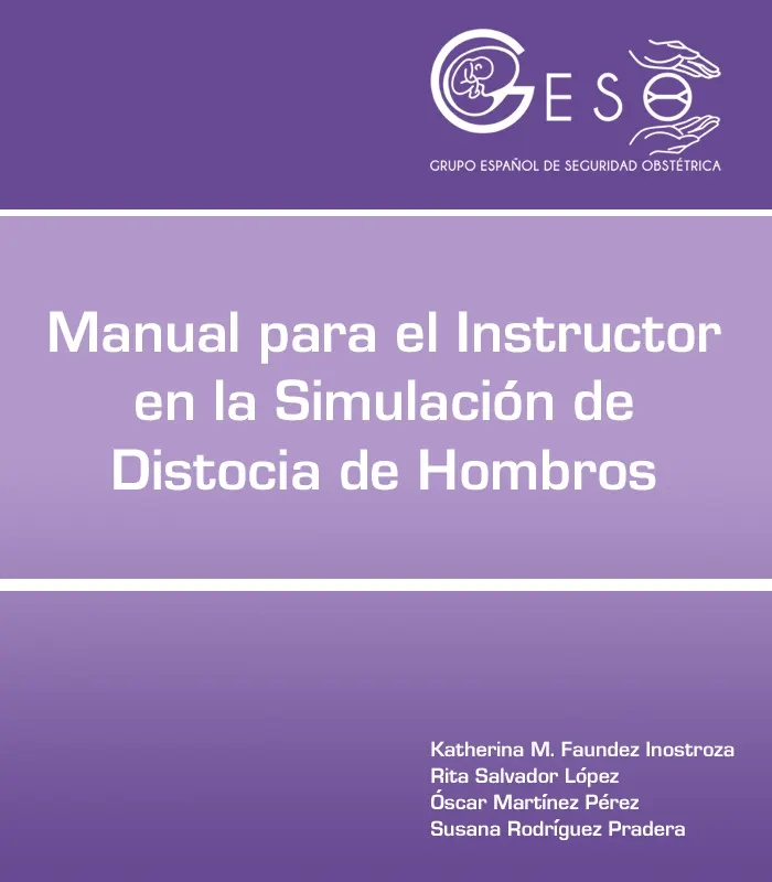 Manual para el Instructor en la Simulación de Distocia de Hombros